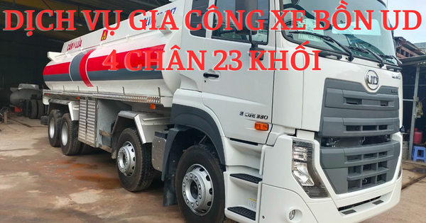 Dịch Vụ Gia công xe bồn UD 4 chân 23 khối